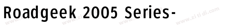 Roadgeek 2005 Series字体转换
